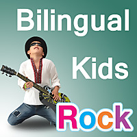 Bilingual Kids Rock Podcast: Raising Multilingual Children, Multicultural Living, Growing Up With Mu