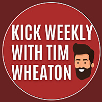 Kick Weekly with Tim Wheaton - Kickboxing Podcast