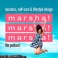 Marsha Marsha Marsha Podcast
