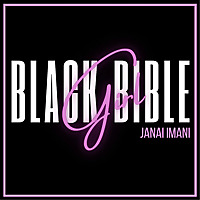 Black Girl Bible - Janai Imani