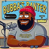 Bubba's Banter