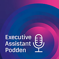 Executive Assistant-podden