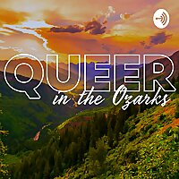 Queer in the Ozarks