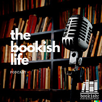 The Bookish Life