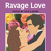 Ravage Love Podcast