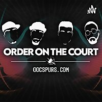 Order On The Court | A San Antonio Spurs Podcast