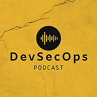 DevSecOps Podcast