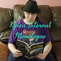 Kyle's Internal Monologue