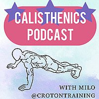 Calisthenics Podcast