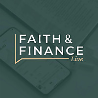 Faith & Finance Live
