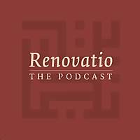 Renovatio: The Podcast