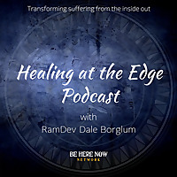 Healing At The Edge with RamDev Dale Borglum