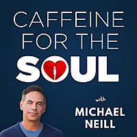 Caffeine for the Soul with Michael Neill
