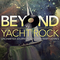 Beyond Yacht Rock 2000