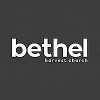 Bethel Harvest Church | Podcast