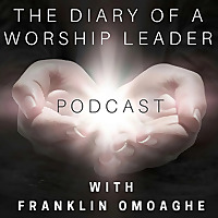 The Diary of a Worship Leader