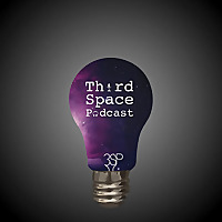 Third Space Podcast