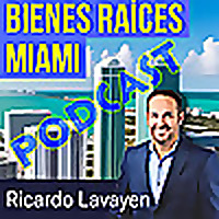 Bienes Raíces Miami con Ricardo Lavayen