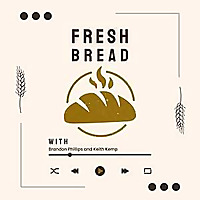 Fresh Bread