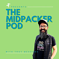 The Midpacker Podcast