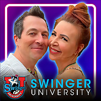Swinger University™ - A Sexy and Educational Swinging Lifestyle Show