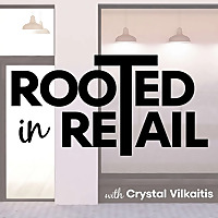 Rooted in Retail