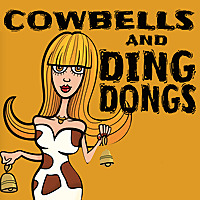 Cowbells and Ding Dongs
