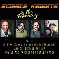 Science Knights in the Morning