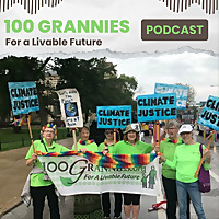 100Grannies for a Livable Future Podcast