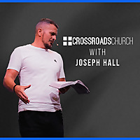 Crossroads Church CB with Joseph Hall