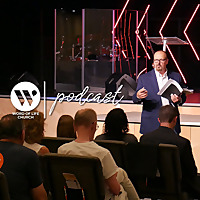 Word of Life Church Podcast