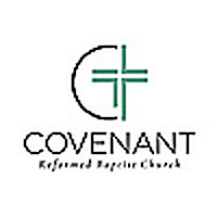 Covenant Reformed Baptist Church Sermons