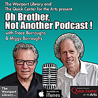 Oh Brother, not another podcast
