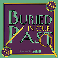 Buried In Our Past