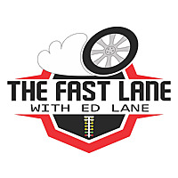 The Fast Lane with Ed Lane