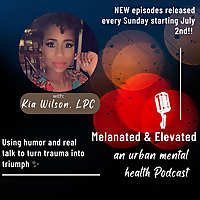 Melanated & Elevated