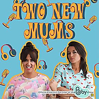 Two New Mums