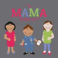 The MAMA Podcast