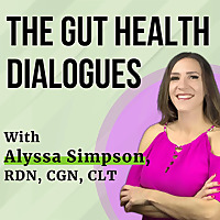 The Gut Health Dialogues