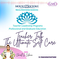 Teacher Talk: The Ultimate Self-Care Podcast for Educators