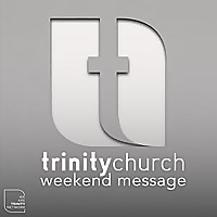 Trinity Church Lansing, MI | Sunday Teachings