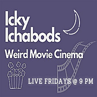 Icky Ichabod's Weird Cinema - Audio