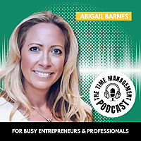 The Time Management Podcast