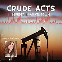 Crude ACTS: A True Crime Podcast