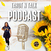Tarot N Talk Podcast
