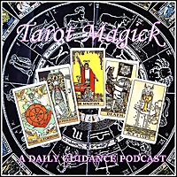 Tarot Magick: A Daily Guidance Podcast