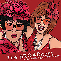 The BROADcast with The Famous Filson Sisters