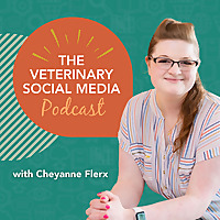 The Veterinary Social Media Podcast | Social Media Marketing, Veterinary Medicine, Veterinary Hospit