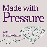 Made With Pressure