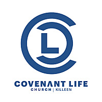 Covenant Life Church Killeen Texas